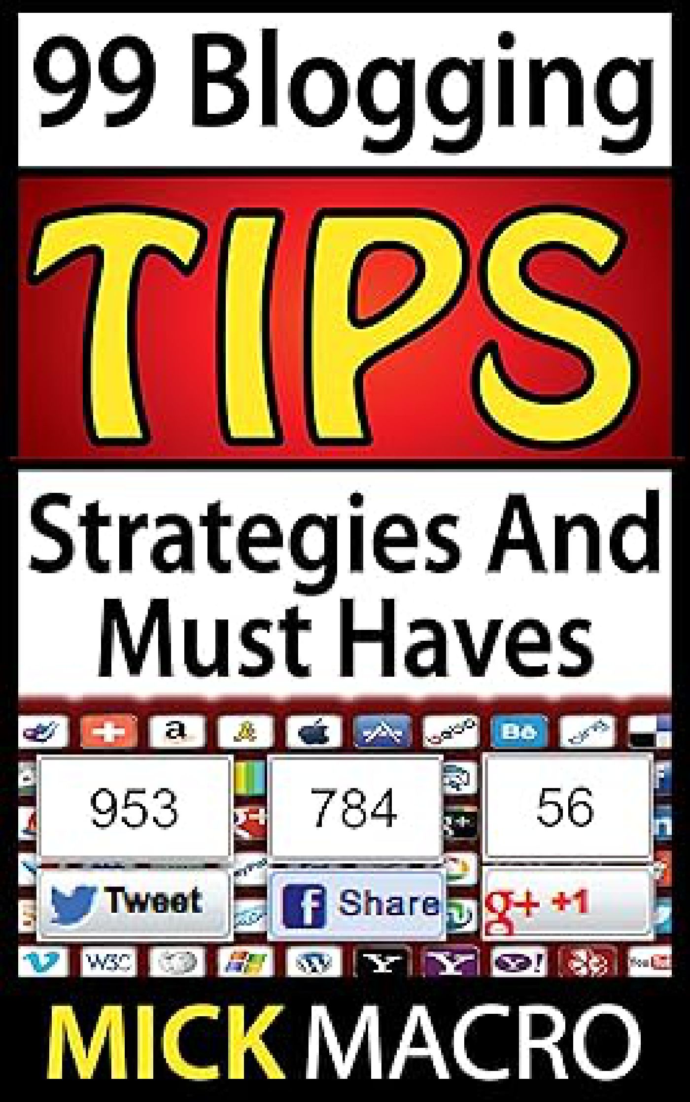 99 Blogging Tips and Strategies